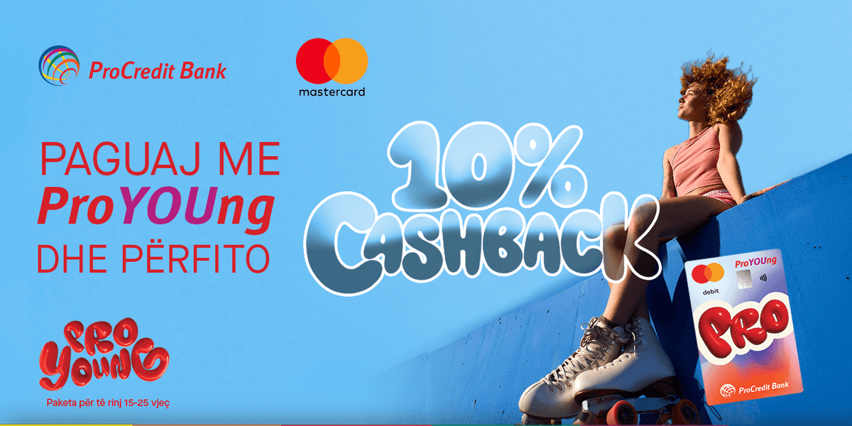 ProCredit Bank: 10% cashback për përdoruesit ProYOUng